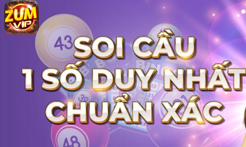 Soi cầu 1 số duy nhất là dự đoán chỉ ra một con số có khả năng về cao trong ngày